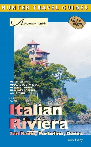 Cover of Italian Riviera Adventure Guide: San Remo, Portofino & Genoa
