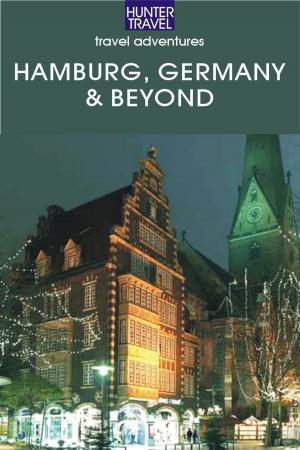 Book cover of Hamburg Germany & Beyond