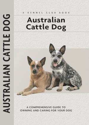 Cover of the book Australian Cattle Dog by Angela Davids