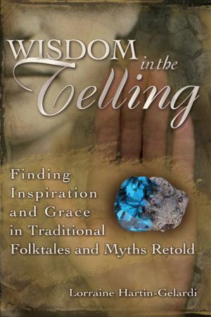 Cover of the book Wisdom in the Telling by M. Gary Neuman