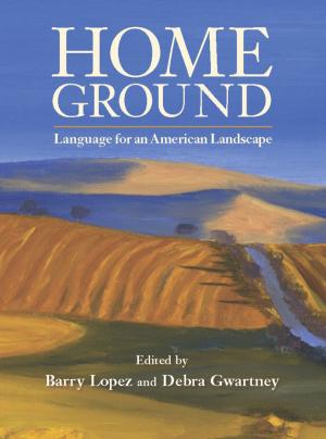 Cover of the book Home Ground by Gary Snyder, Julia Martin