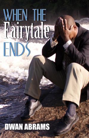 Cover of the book When the Fairytale Ends by J. Evan Johnson