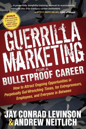 bigCover of the book Guerrilla Marketing for a Bulletproof Career by 