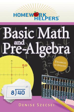 Book cover of Homework Helpers: Basic Math and Pre-Algebra, Revised Edition
