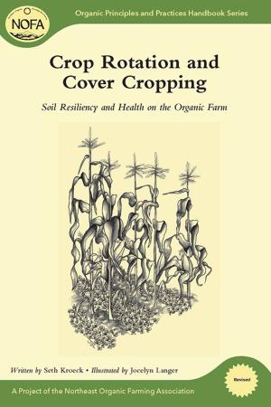 Cover of the book Crop Rotation and Cover Cropping by Adam Federman