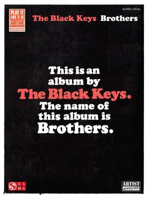 Cover of the book The Black Keys - Brothers (Songbook) by Hal Leonard Corp.