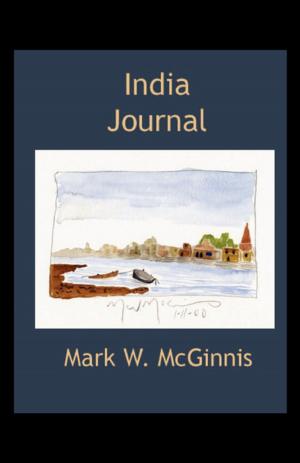 Cover of the book India Journal by MD, Cathy Lorraine Bagley
