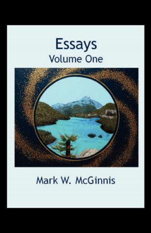 Cover of the book Essays: Volume One by William Minot