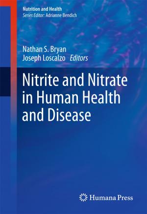 Cover of the book Nitrite and Nitrate in Human Health and Disease by Pasquale Accardo