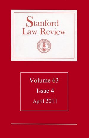 Book cover of Stanford Law Review: Vol. 63, Iss. 4 - Apr. 2011