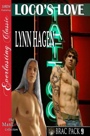 Cover of the book Loco's Love by Lynn Hagen
