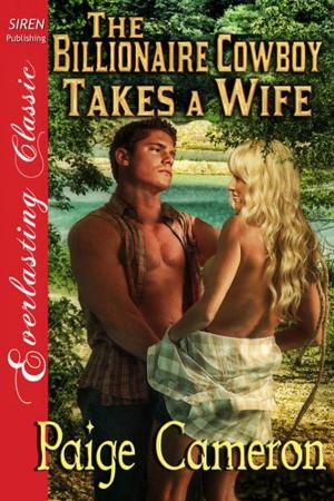 Cover of the book The Billionaire Cowboy Takes a Wife by Van, Becca