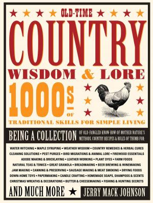 Cover of Old-Time Country Wisdom & Lore: 1000s of Traditional Skills for Simple Living