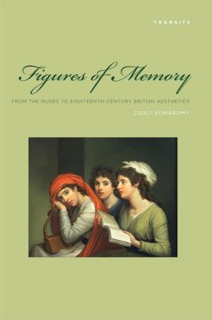 Cover of the book Figures of Memory by Sarah Leggott
