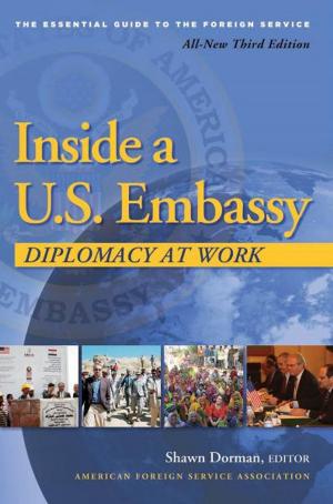 Cover of the book Inside a U.S. Embassy by Fred Schreier