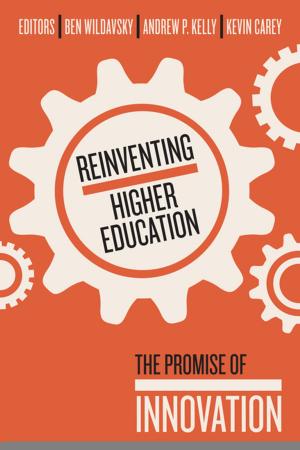 Cover of the book Reinventing Higher Education by Marian Wright Edelman