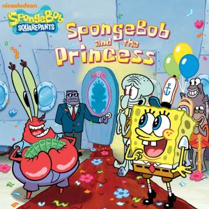 bigCover of the book SpongeBob and the Princess (SpongeBob SquarePants) by 