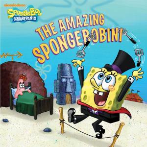 Cover of the book The Amazing SpongeBobini (SpongeBob SquarePants) by Nickeoldeon