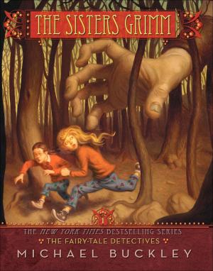Cover of the book The Fairy-Tale Detectives (Sisters Grimm #1) by F. C. Yee, Michael Dante DiMartino