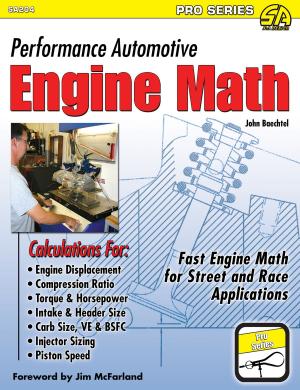 Cover of the book Performance Automotive Engine Math by Tommy Lee Byrd, Kyle Tucker