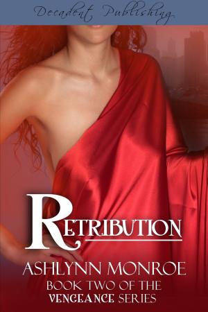Cover of the book Retribution by Catherine Wolffe
