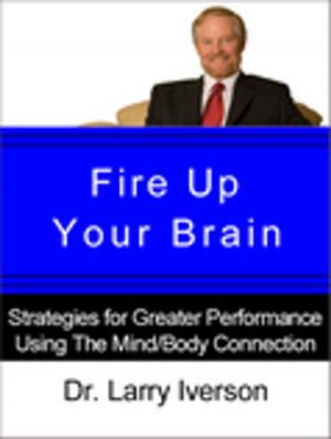 Book cover of Fire Up Your Brain!