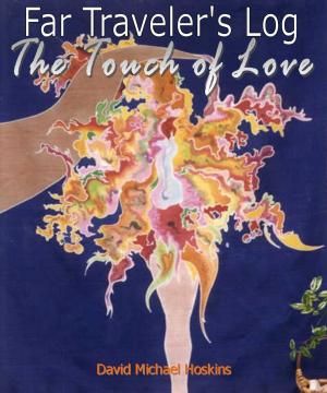 Cover of the book The Touch of Love by David Michael