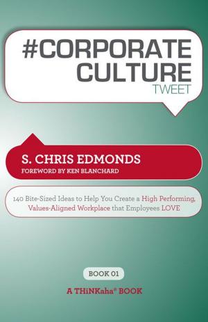 Cover of the book #CORPORATE CULTURE tweet Book01 by Brian Lawley, Greg Cohen