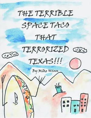 Cover of the book The Terrible Space Taco that Terrorized Texas by DC Rapier