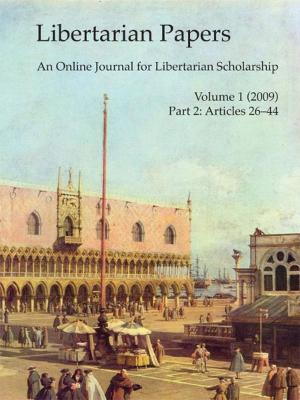 Book cover of Libertarian Papers, Vol. 1, Part 2 (2009)