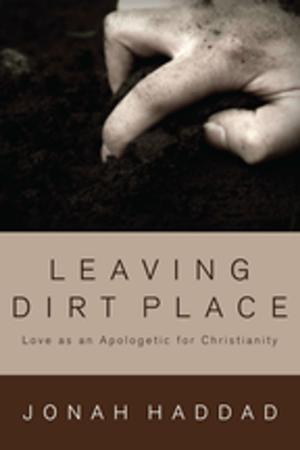Cover of the book Leaving Dirt Place by 