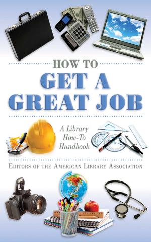 Cover of the book How to Get a Great Job by Jennifer Laviano, Julie Swanson