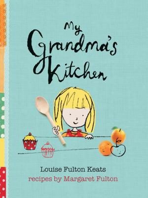 Cover of the book My Grandma's Kitchen by Sarah Coates
