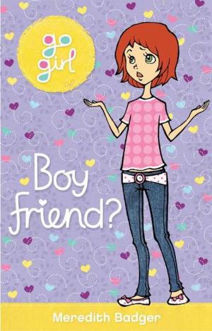 bigCover of the book Go Girl: Boy Friend? by 