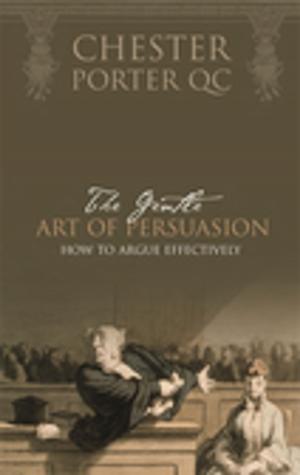 Cover of the book The Gentle Art Of Persuasion by Joanne Schoenwald