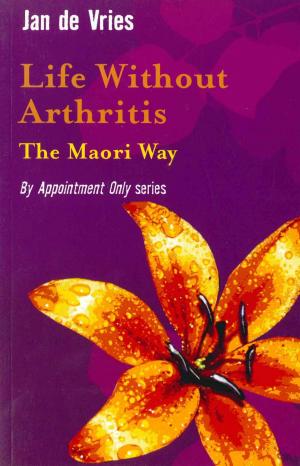 Book cover of Life Without Arthritis
