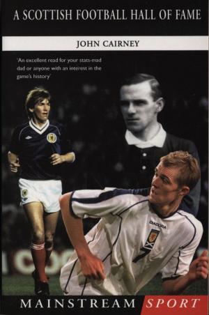 Cover of A Scottish Football Hall of Fame