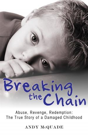 Cover of the book Breaking the Chain by Danny White