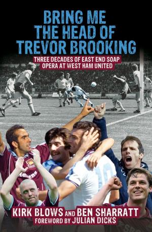 Cover of the book Bring Me the Head of Trevor Brooking by Colin Fry