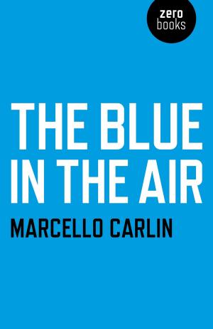 Cover of the book The Blue in the Air by Adrian A. Cory