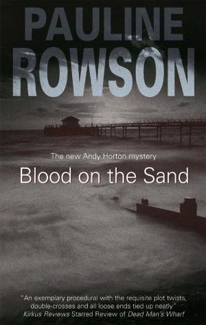 Cover of the book Blood on the Sand by Pauline Rowson