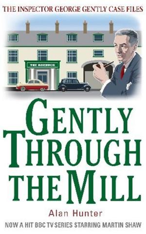 Cover of the book Gently Through the Mill by David Yallop