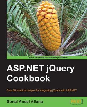 Cover of the book ASP.NET jQuery Cookbook by Zeal Vora, Adrian Pruteanu