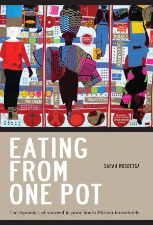 Cover of the book Eating from One Pot by Pumla Dineo Gqola