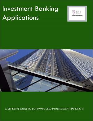 Cover of the book Investment Banking Applications by Marc Kleyr, Régis Steiner, Jean-François Findling, Laurent Fessmann