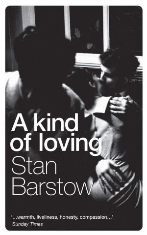 Cover of the book A Kind of Loving by Glen James Brown