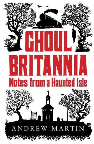 Cover of the book Ghoul Brittania by John O'Connell, Jessica Cargill Thompson