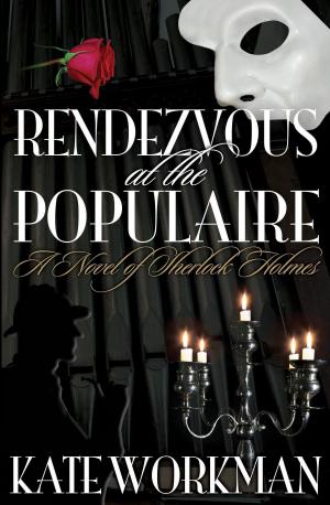 bigCover of the book Rendezvous at The Populaire A Novel of Sherlock Holmes by 