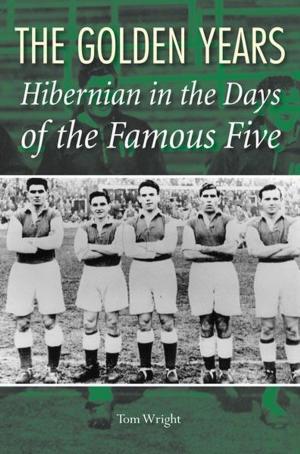 Cover of the book Hibernian in the Days of the Famous Five by Mark Metcalf