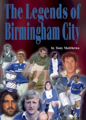 Cover of the book The Legends of Birmingham City by Colin Todd, Jim Brown